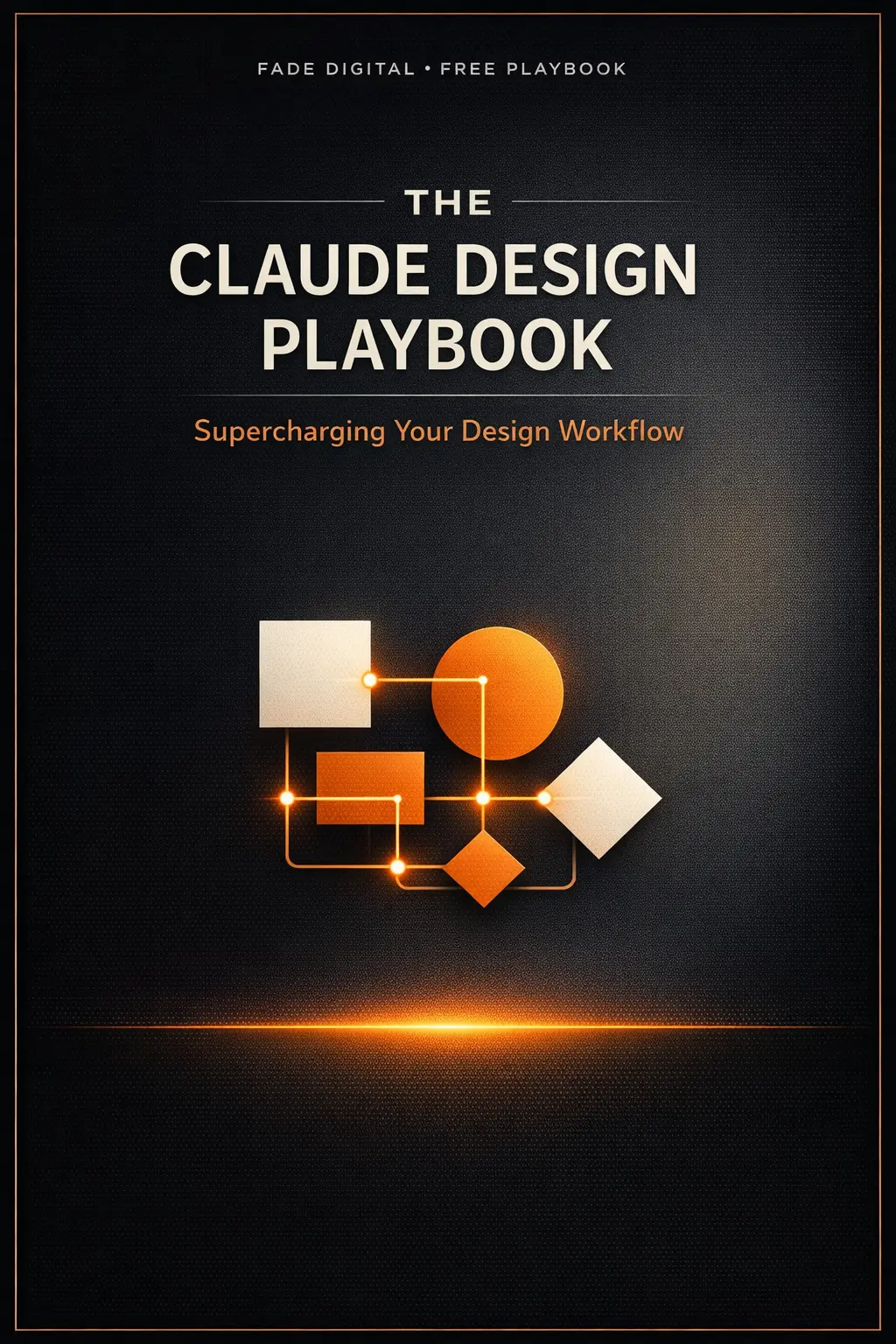 The Claude Design Playbook: Supercharging Your Design Workflow